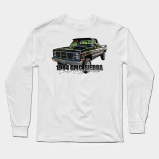 1984 GMC Sierra Classic 2500 Pickup Long Sleeve T-Shirt